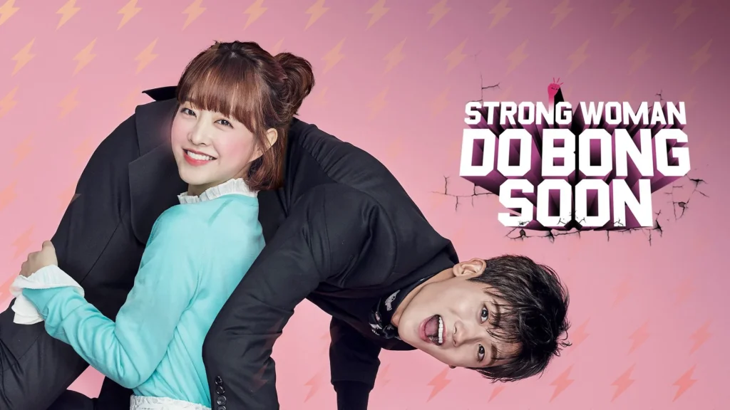 مسلسل Strong Woman Do Bong Soon (المرأة القوية دو بونغ سون)