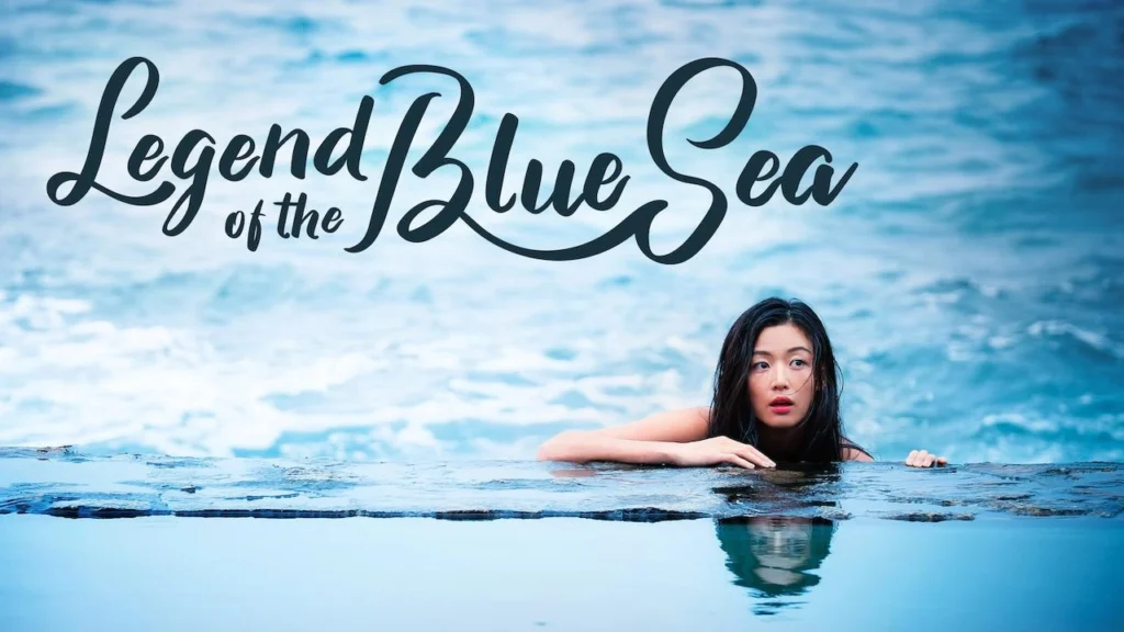 The Legend of the Blue Sea — أسطورة البحر الأزرق